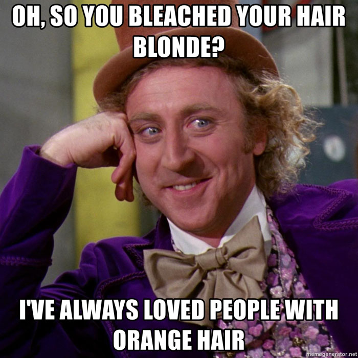 oh-so-you-bleached-your-hair-blonde-ive-always-loved-people-with-orange-hair